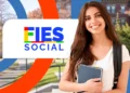 Fundo de Financiamento Estudantil, programa de financiamento estudantil, Fies Social';